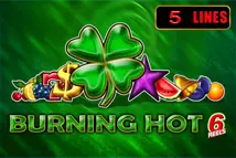 Burning Hot 6 Reels